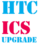 HTC Android 4 ICS upgrade