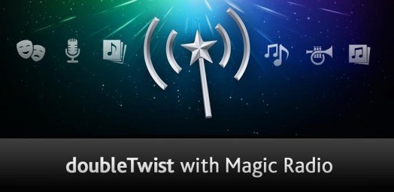 DoubleTwist with Magic Radio
