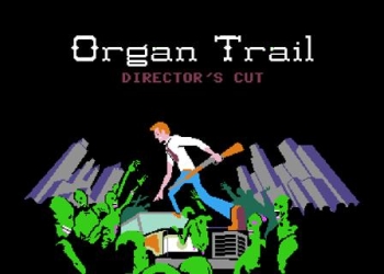 Organ Trail Director's Cut