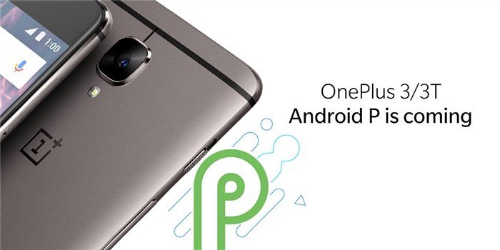Android P Update for OnePlus 3 and 3T