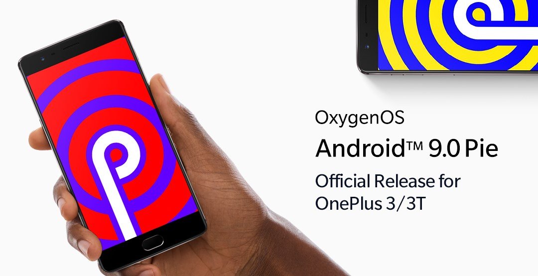 Android Pie Update for OnePlus 3 and OnePlus 3T